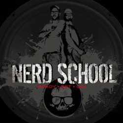 Nerd School <br> Ready - Set - Go!
