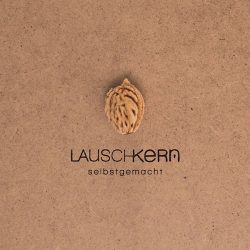 LAUSCHKERN <br> selbstgemacht