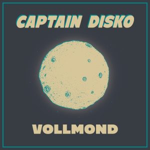 Cover: Captain Disko, Vollmond
